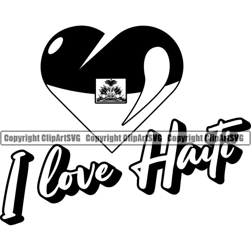 Country Map Nation National I Love Haiti Text Design Element Quote Heart Haitian Flag Emblem Badge Symbol Icon Global Official Sign Logo Clipart SVG