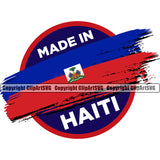 Country Map Nation National Made In Haiti Color Text Design Element Haitian Quote Flag Emblem Badge Symbol Icon Global Official Sign Logo Clipart SVG
