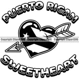 Country Map Nation National Puerto Rico Sweetheart Quote Text Design Element Flag Emblem Badge Rican Symbol Latin Latino Latina Spanish Caribbean Island Icon Global Official Sign Logo Clipart SVG