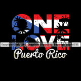 Country Map Nation National One Love Puerto Rico Quote Text Design Element Palm Tree Frog Flag Emblem Badge Rican Symbol Latin Latino Latina Spanish Caribbean Icon Global Official Sign Clipart SVG