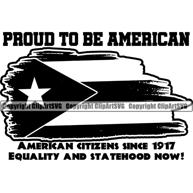Country Map Nation National Puerto Rico Proud To Be American Citizen Since 1917 Quote Design Element Text Flag Emblem Badge Rican Symbol Latin Latino Latina Spanish Caribbean Island Icon Global Official Sign Logo Clipart SVG