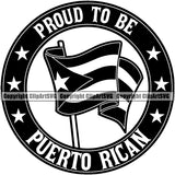 Country Map Nation National Puerto Rico Proud To Be American Rican Design Element Quote Text Flag Emblem Badge Rican Symbol Latin Latino Latina Spanish Caribbean Island Icon Official Sign Logo Clipart SVG