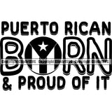 Country Map Nation National Puerto Rico Puerto Rican Born And Proud Of It Quote Text Design Element Square Flag Emblem Badge Rican Symbol Latin Latino Latina Spanish Island Icon Global Official Sign Logo Clipart SVG