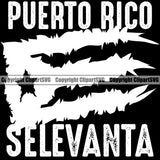 Country Map Nation National Puerto Rico Selevanta Black And White Color Design Element Quote Text Flag Emblem Badge Rican Symbol Latin Latino Latina Spanish Caribbean Island Icon Global Official Sign Logo Clipart SVG
