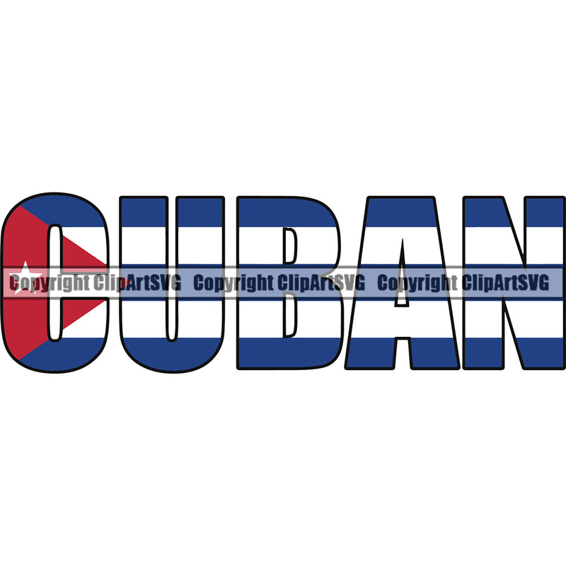 Country Flag Nation National Cuba Word Color Design Element Flag Emblem Quote Latin Latino Latina Spanish Caribbean Island Badge Symbol Icon Global Official Sign Design Logo Clipart SVG
