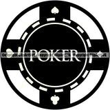 Casino Gamble Gambling Gambler Las Vegas Poker Game Chips Win Poker Circle Black Color Quote Text Design Element Money Bet Betting Design Logo Clipart SVG