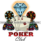 Casino Gamble Gambling Gambler Las Vegas Poker Chips Win Money Diamond Cards Casino Color Poker Club Quote Text Design Element Game Chips Win Money Bet Betting Design Logo Clipart SVG