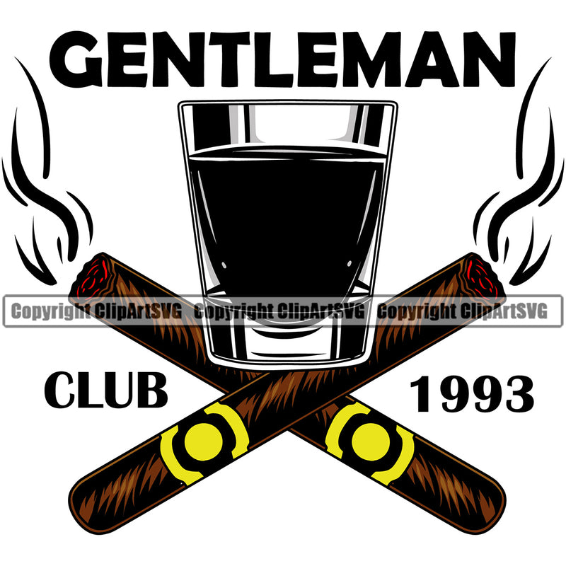 Gentleman Club 1993 Quote Smoking Cigar Crossed Design And Drink Glass Design Element Health Tobacco Quit Quitting Smoke Awareness Disease Addiction Smoker Addicted Addict Art Logo Clipart SVG