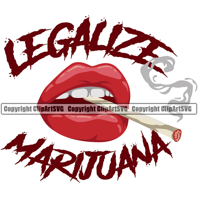 Lips Joint Smoking Marijuana Legalize Text Color Design Element Face Sexy Mouth Position Head Cartoon Character Mascot Creation Woman Female Girl Lady Artwork Creator Company Logo Clipart SVG