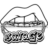 Lips Savage Text Bite Biting Design Element Face Sexy Mouth Position Gangster Grill Thug Mean Mug Bling Jewelry Cartoon Character Mascot Creation Create Art Artwork Woman Female Girl Lady Business Company Logo Clipart SVG