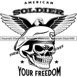 American Soldier Their Lives Your Freedom Quote Black And White Skull Head And Eagle Wings Design Element Military Army Soldier War Uniform Veteran USA US Patriot Service Battle Flag American Patriotic Patriotism Art Logo Clipart SVG