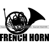 French Horn Quote Vector Design Element Musical Instrument Music Band Orchestra Concert Acoustic Jazz Classical Musician Rock And Roll Sound Design Element Logo Clipart SVG