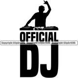 Official DJ Quote Vector Design Element DJ Music Disc Dee Jay Sound Audio Night Club Dance Entertainment Nightlife Turntable Disc Jockey Spin Vinyl Record Spinning Equipment Clipart SVG