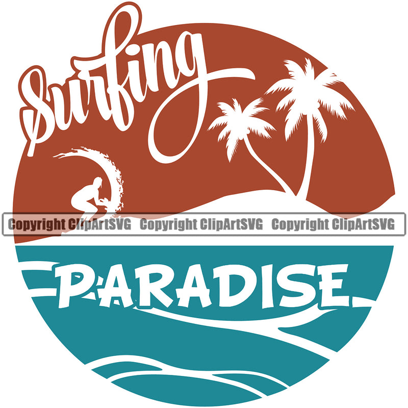Surfing Paradise Nature Beach Color Design Element White Background Logo Summer Surf Ocean Tropical Wave Vacation Travel Sea Surfboard Palm Paradise Island Surfer Hawaii Nature Sun Sunset Logo Clipart SVG