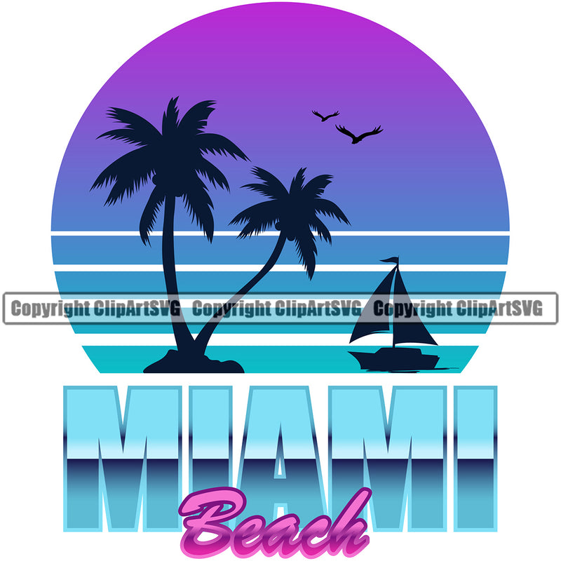 Miami Beach Quote Surfing Beach Summer Surf Ocean Color Logo Tropical Wave Design Element Vacation Travel Sea Surfboard Palm Paradise Island Surfer Hawaii Nature Sun Sunset Clipart SVG