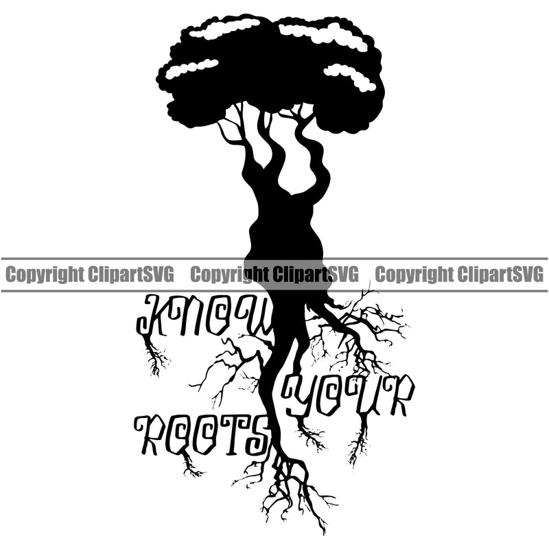 Know Your Roots Quote Nature Tree Root Vector Design Element Green Landscape Landscaping Landscaper Forest Foliage Leaf Summer Plant Garden Gardener Outdoor Spring Botany Clipart SVG