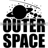 Outer Space Quote With Moon Planetary Logo Design Element Astronaut Science Technology Space Shuttle Spaceman Planet Spaceship Spacesuit Scifi Sci-Fi Art Clipart SVG