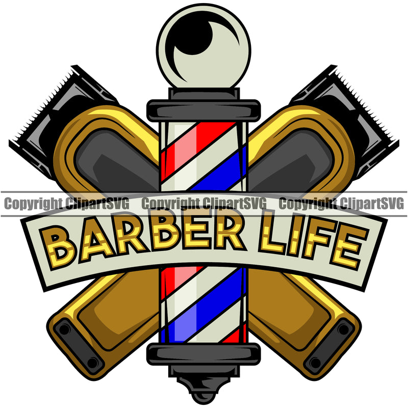 Barber Life With Text Design Occupation Clippers Clipper Hairstylist Beauty Salon Beard Shave Shaving Groom Grooming Razor Shop Barbershop Hair Cut Hairdresser Haircut Hairstyle Retro Vintage Business Company Logo Clipart SVG