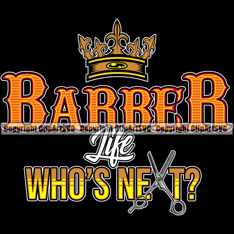 Barber Occupation Clippers Clipper Razor Shop Barbershop Hair Quote Whos Next Black Background Cut Hairdresser Haircut Hairstyle Hairstylist Beauty Salon Beard Shave Shaving Groom Grooming Design Element Retro Vintage Business Company Logo Clipart SVG