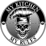 Chef Cook Cooking Cooker BBQ Barbecue Grill Food Restaurant Kitchen Cuisine Chef Skull Skeleton Head Design Element Circle My Kitchen My Rules Quote Text Black Color Culinary Gourmet Design Logo Clipart SVG