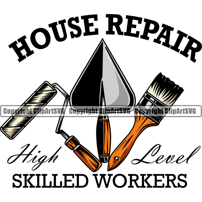 Construction Work Worker Building Contractor Builder Build Building Carpenter Mason Masonry Tools Repair House Repair High Level Skilled Workers Quote Text Color Design Element Business Company Job Design Logo Clipart SVG