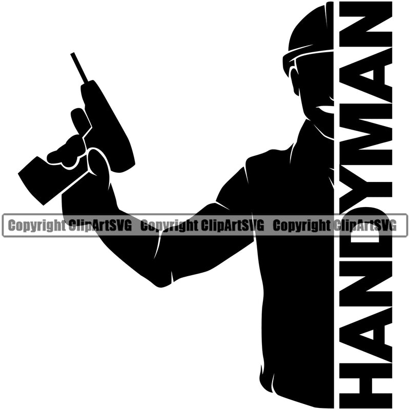 Construction Work Worker Building Contractor Handyman Black Color Quote Text Design Element Man Hand Drill Builder Build Building Carpenter Business Company Job Design Logo Clipart SVG