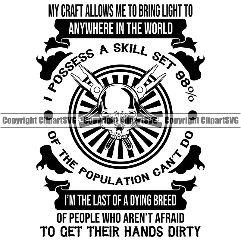 Electrician Electric Worker Work Technician Tech Construction Electrical Repair Middle Skull Head My Craft Allows Me To Bring Light Into Another World Quote Text Logo Design Element Vector Image Service Job Company Business Design Logo Clipart SVG