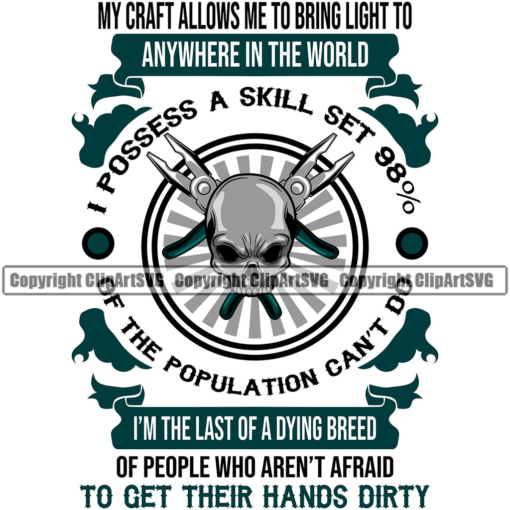 Electrician Electric Worker Work Technician Tech Construction Electrical Skull Skeleton Color Quote Text White Background Design Element Repair Service Job Company Business Design Logo Clipart SVG