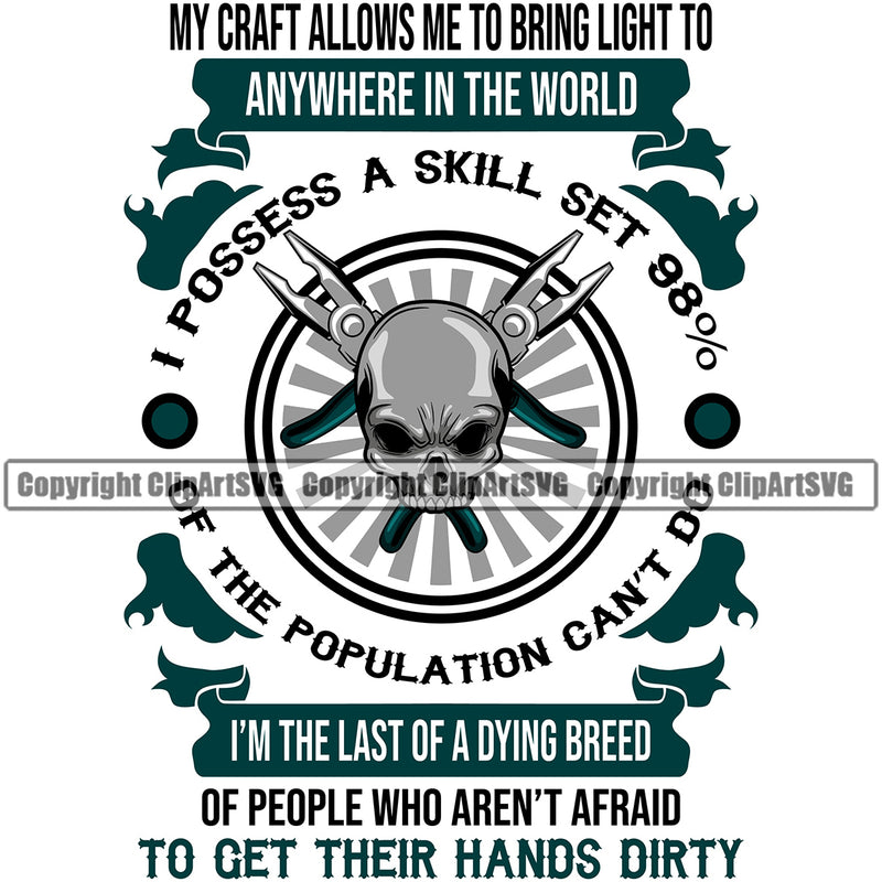 Electrician Electric Worker Work Technician Tech Construction Electrical Skull Skeleton Color Quote Text White Background Design Element Repair Service Job Company Business Design Logo Clipart SVG