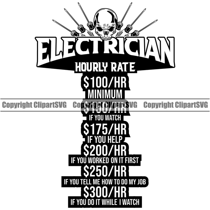 Electrician Funny Hourly Rate Electric Worker Work Technician Tech Construction Electrical Skull Head Quote Text Tree Design Element Vector Image Repair Service Job Company Business Design Logo Clipart SVG