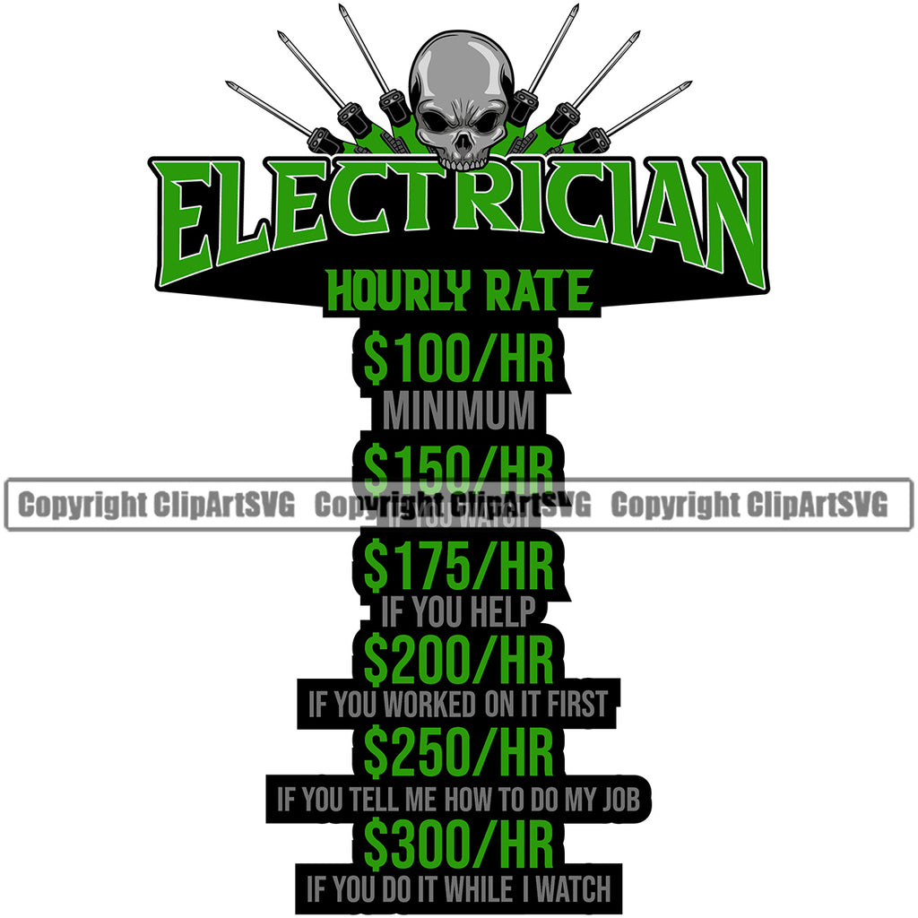 Electrician Funny Hourly Rate Electric Worker Work Technician Tech Construction Electrical Skull Head Green Color Quote Text Tree White Background Design Element Vector Image Repair Service Job Company Business Design Logo Clipart SVG