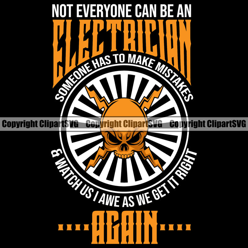 Electrician Electric Worker Work Skull Skeleton Color Quote Text Design Element Black Background Technician Tech Construction Electrical Repair Service Job Company Business Design Logo Clipart SVG