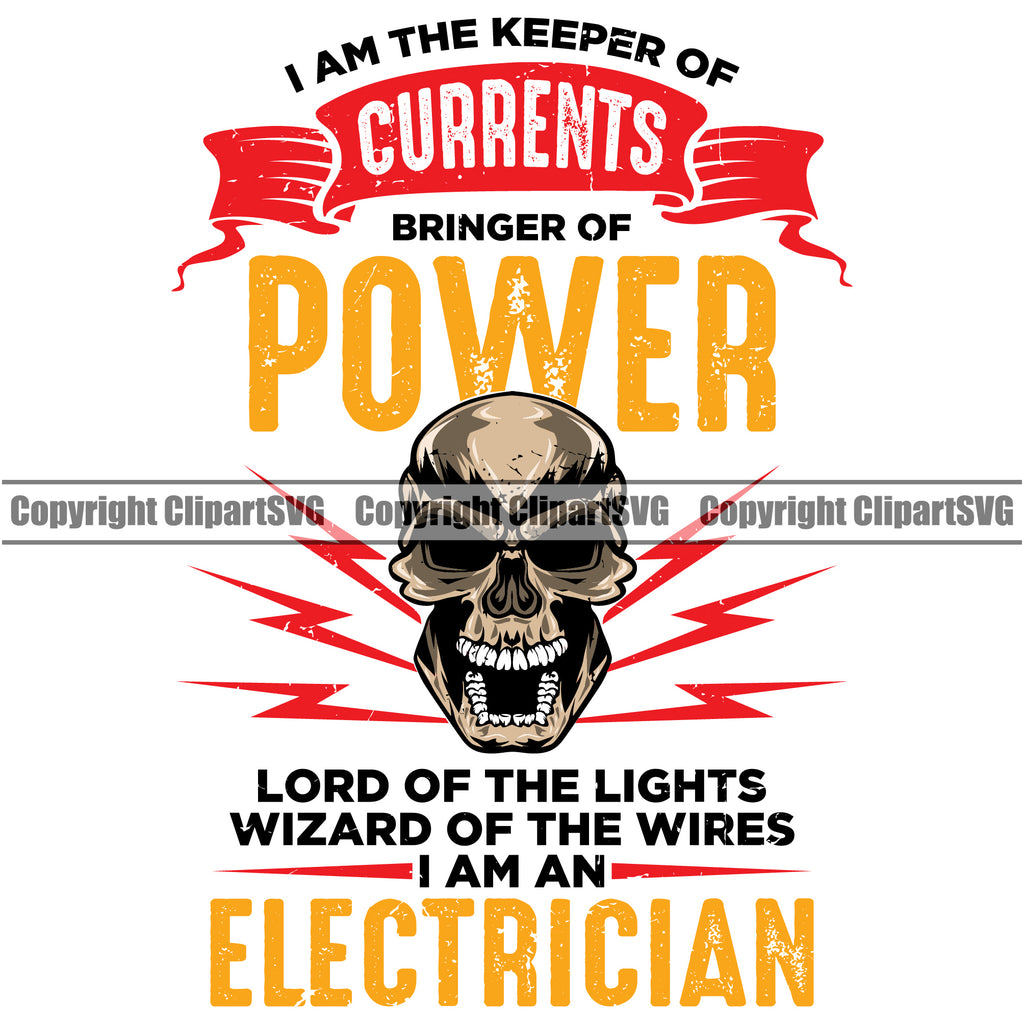 Electrician Electric Worker Work Technician Skull Head Currents Bringer Of Power Electrician Color Quote Text White Background Design Element Tech Construction Electrical Repair Service Job Company Business Logo Clipart SVG
