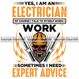 Electrician Electric Worker Work Technician Tech Electrician Work Sometimes I Need Expert Advice Color Quote White Background Skull Head Open Mouth Construction Electrical Repair Service Job Company Business Design Logo Clipart SVG