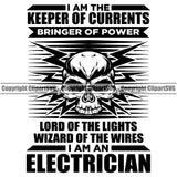 Electrician Electric Worker Work Technician Tech Construction Electrical Keeper Of Currents Bringer Of Power I Am An Electrician Quote Text Skull Head Design Element Repair Service Job Company Business Design Logo Clipart SVG