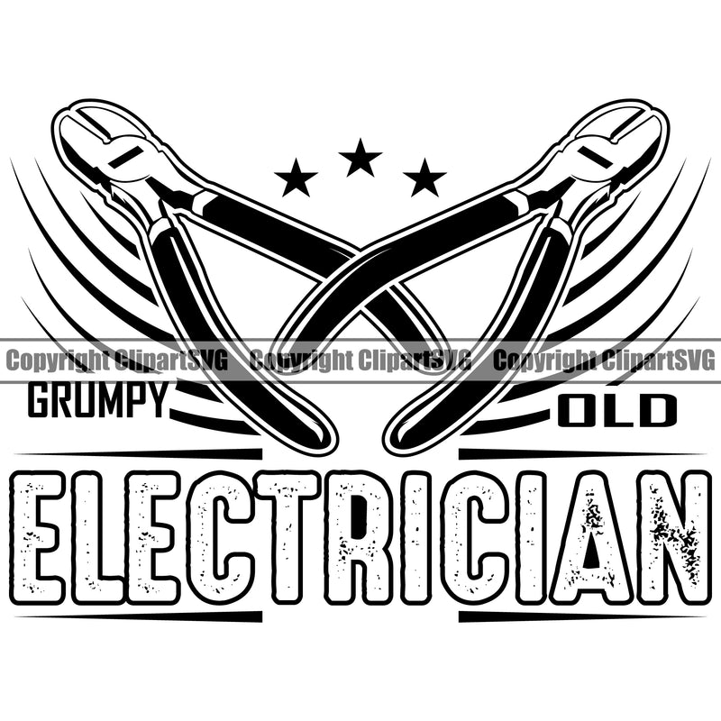 Grumpy Old Electrician Electric Worker Work Technician Tech Construction Electrical Electrician Electrician Quote Text Cutter Crossed Design Element Repair Service Job Company Business Design Logo Clipart SVG
