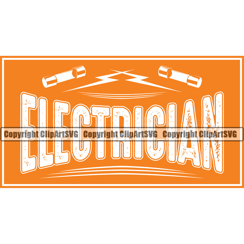 Electrician Electric Worker Work Technician Tech Construction Orange Color Quote Text Full Banner Design Element Electrical Repair Service Job Company Business Design Logo Clipart SVG