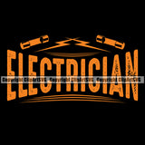 Electrician Electric Worker Work Technician Tech Construction Electrical Repair Electrician Color Banner Quote Text Design Element Black Background Service Job Company Business Design Logo Clipart SVG