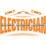 Electrician Electric Worker Work Technician Tech Construction Electrical Repair Electrician Orange Color White Background Banner Design Element Service Job Company Business Design Logo Clipart SVG