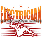 Electrician Electric Worker Holding Lightning Bolt Work Technician Tech Electrician Color Quote Text Design Element White Background Construction Electrical Repair Service Job Company Business Design Logo Clipart SVG