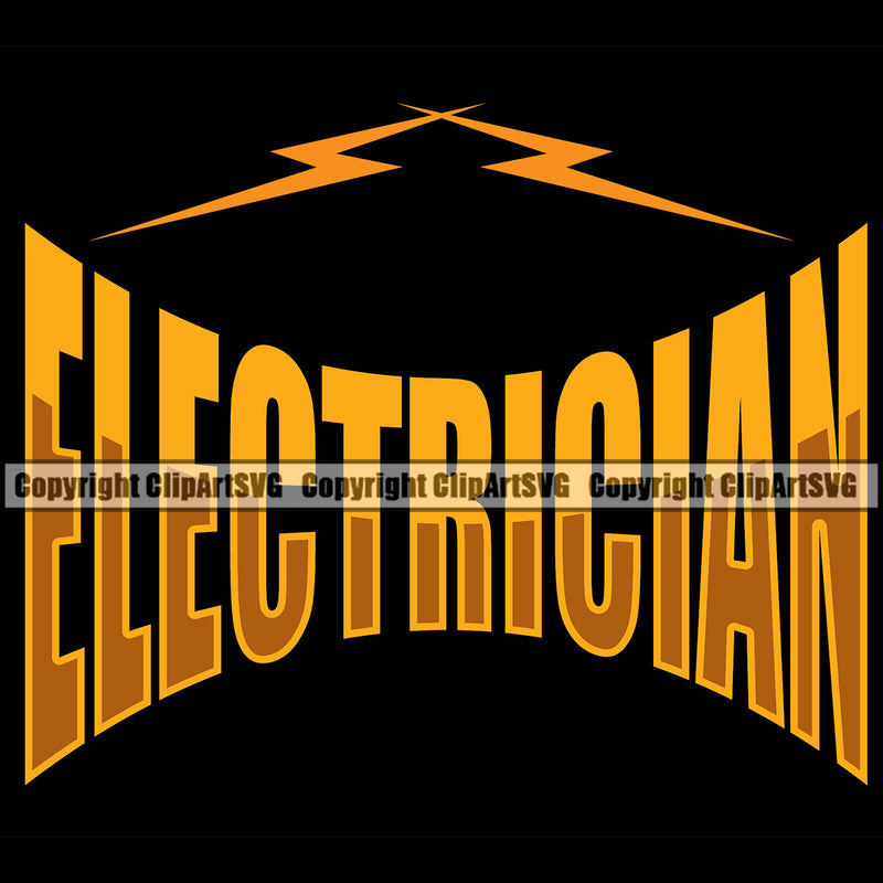 Electrician Electric Worker Work Technician Tech Electrician Yellow Color Quote Text Design Element Black Background Construction Electrical Repair Service Job Company Business Design Logo Clipart SVG