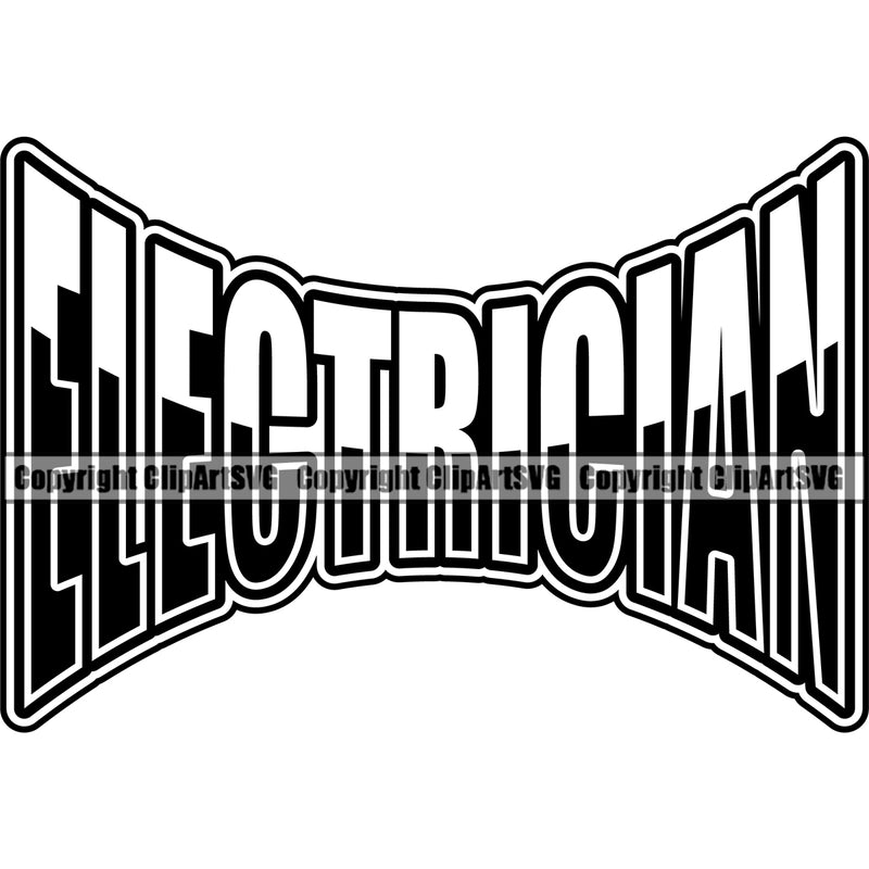 Electrician Electric Worker Work Technician Electrician Color Quote Text White Background Design Element Tech Construction Electrical Repair Service Job Company Business Design Logo Clipart SVG