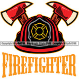 Firefighting Axe And Helmet With Firefighter Quote Design Element White Color Fire Fighting Fireman Rescue Equipment Helmet Safety Danger Protection Department Hero Work Firemen Occupation Gear Flame Fighter Emergency Art Logo Clipart SVG