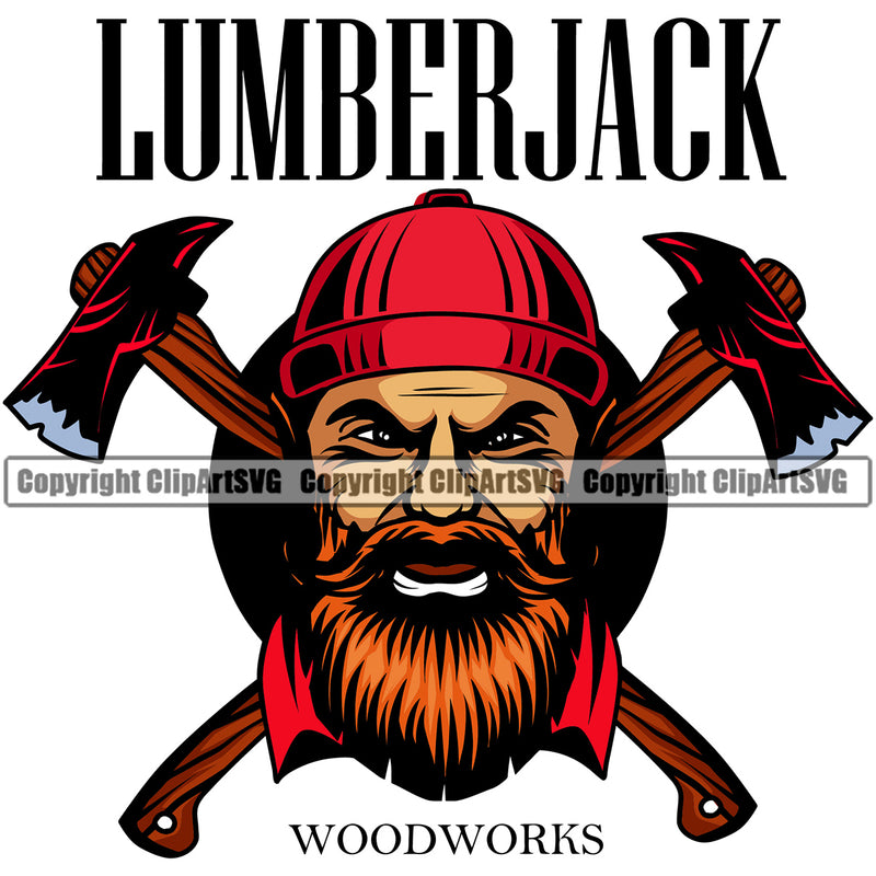 Lumberjack Woodworks Quote Man Head And Crossed Axe Design Element Woodcutter Man Cartoon Character Wood Working Axe Forest Tree Logger Job Lumber Industry Log Mascot Art Logo Clipart SVG