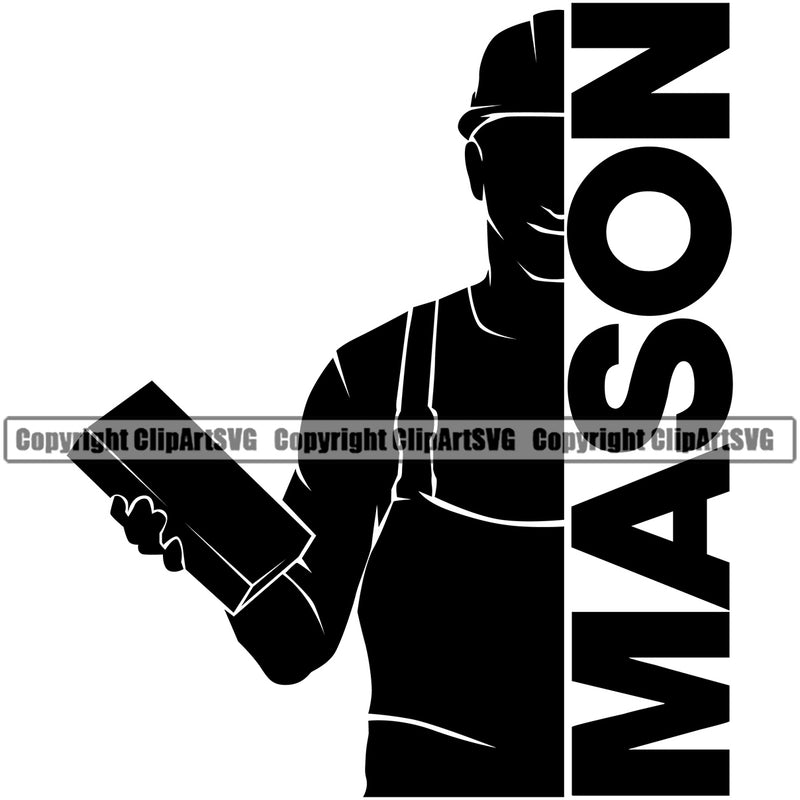 Mason Quote Man Hand Holding Brick Silhouette Vector Design Element Masonry Construction House Wall Builder Concrete Block Work Worker Build Cement Bricklayer Brick Repair Company Art Logo Clipart SVG