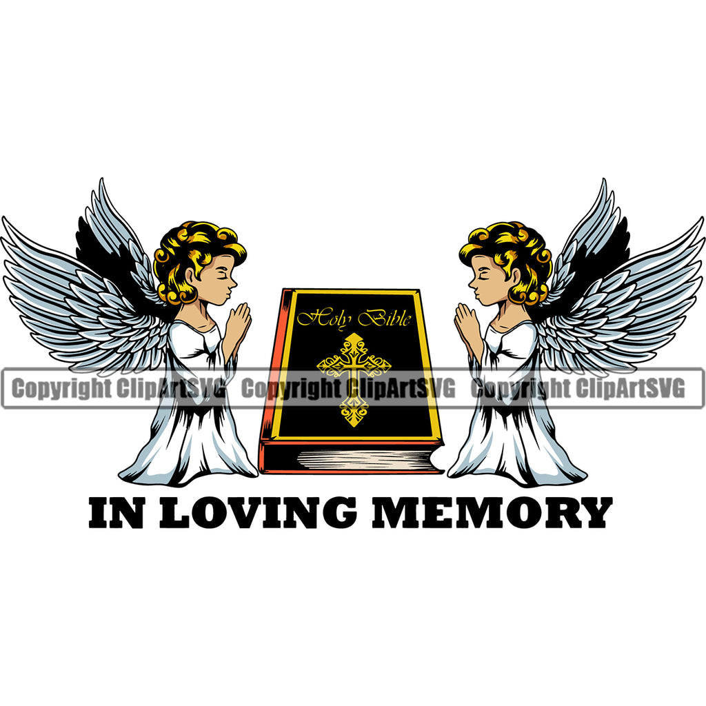 In Loving Memory Quote Mortuary Angle Praying On Bible Wings Science Funeral Burial Service Die Pass Away Cremate Cremation Death Morgue Autopsy Dead Body Corpse Cadaver Health Horror Design Logo Clipart SVG