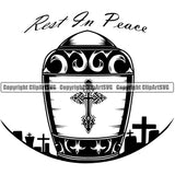 Rest In Peace Quote Human Dust Funeral Urn Mortuary Science Funeral Burial Service Die Pass Away Cremate Cremation Death Morgue Autopsy Dead Body Corpse Cadaver Health Horror Design Logo Clipart SVG