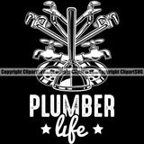 Plumber Life Quote Pipe Service Repair Plumbing Tap Black Background Design Element Work Kitchen Professional Tool Repairman Handyman Equipment Drain House Water Maintenance Bathroom Clipart SVG