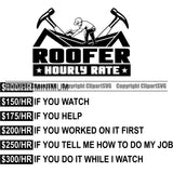 Roofer Hourly Rate List White Background Vector Design Element Roofing Roofer Roof Home House Residential Construction Architecture Building Rooftop Work Repair Worker Builder Company Business Logo Clipart SVG