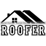 Roofer Quote Company Vector Design Element White Background Roofing Roofer Roof Home House Residential Construction Architecture Building Rooftop Work Repair Worker Builder Company Business Logo Clipart SVG